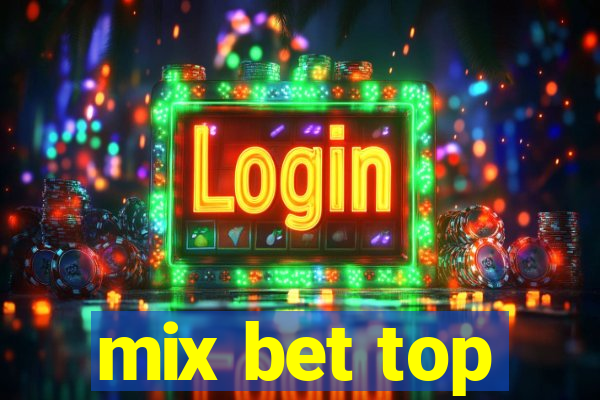 mix bet top